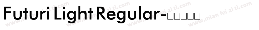 Futuri Light Regular字体转换
